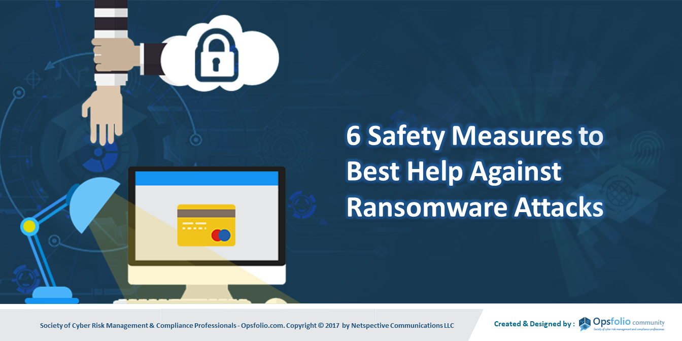 6 Safety Measures to Help Best Against Ransomware Attacks