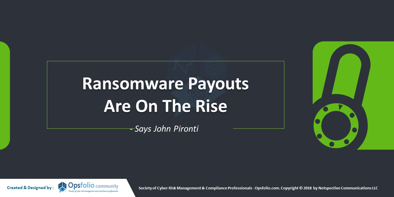 Ransomware Payouts Are On The Rise