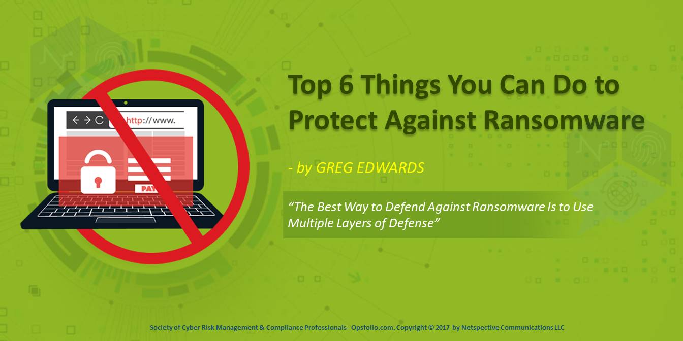 Top 6 Things You Can Do to Protect Against Ransomware